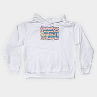 Rebellious, strong-willed, Skeptical, and Influential Kids Hoodie